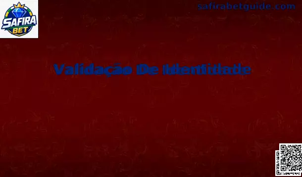 Interface de Validação de Identidade Safira Bet no Brasil