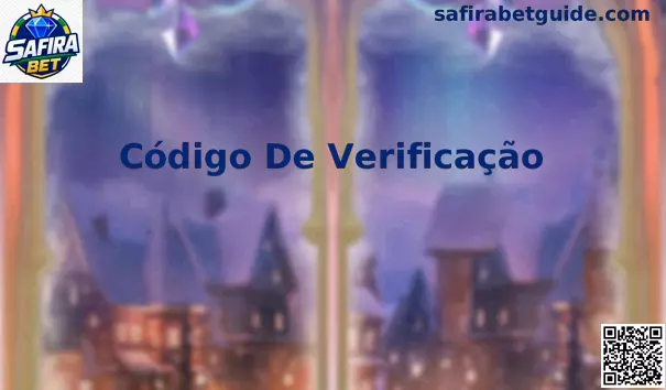 Código De Verificação Safira Bet