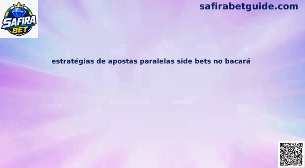 estratégias de apostas paralelas side bets no bacará