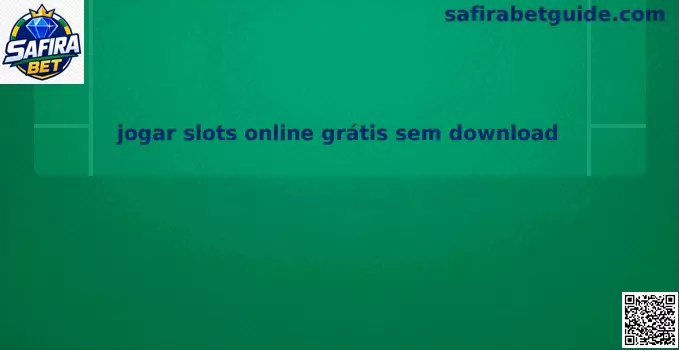 slots online grátis sem download