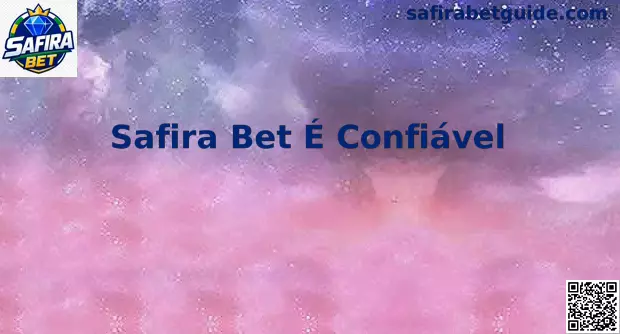 Análise Detalhada Safira Bet É Confiável