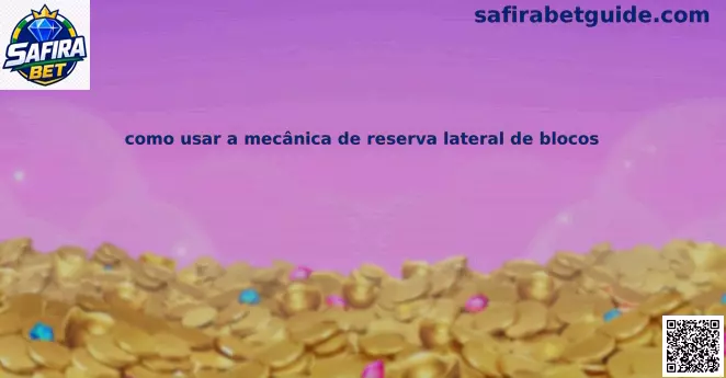 Reserva lateral de blocos em jogos estratégicos