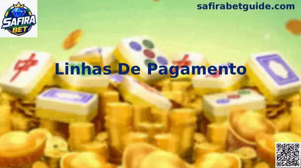 Linhas de Pagamento Safira Bet